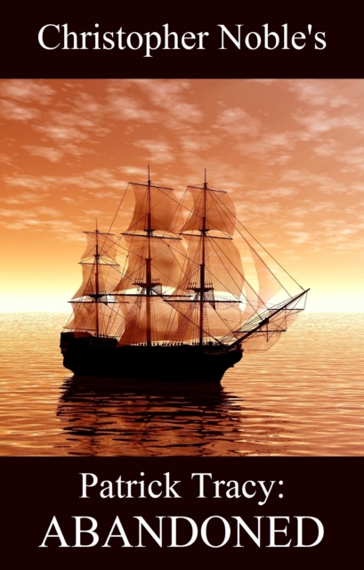 Patrick Tracy: Abandoned