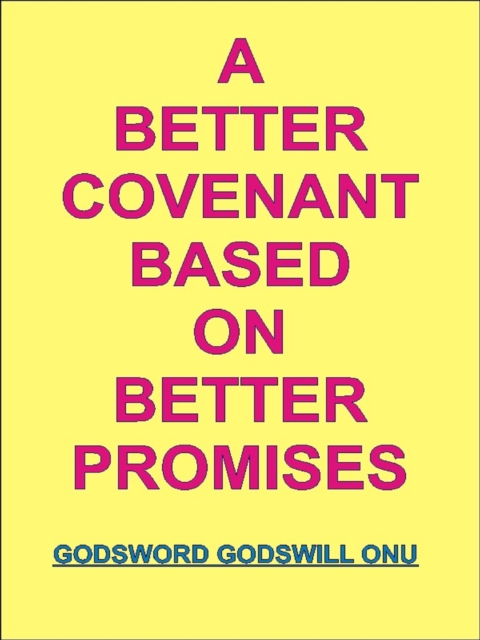 Better Covenant Based on Better Promises
