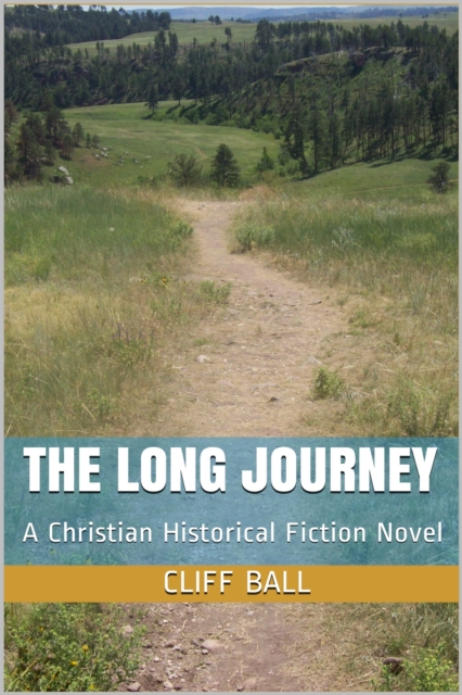 Long Journey (Christian Historical Fiction)