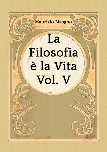La Filosofia e la Vita, Vol. V