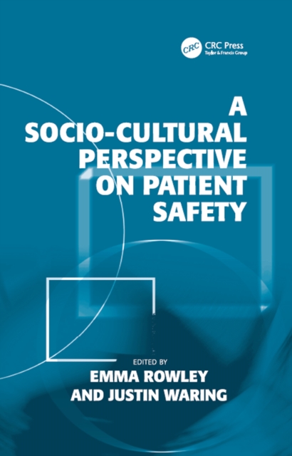Socio-cultural Perspective on Patient Safety