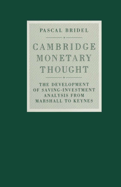 Cambridge Monetary Thought
