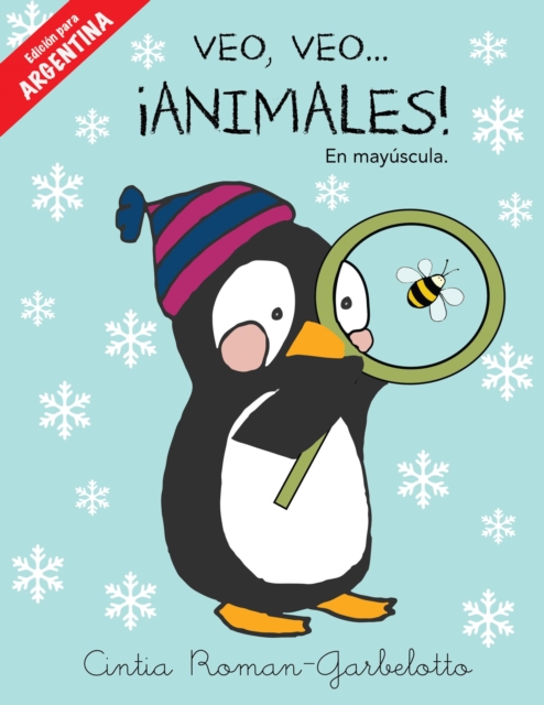 Veo, veo...!Animales! Escrito en mayuscula para Argentina.