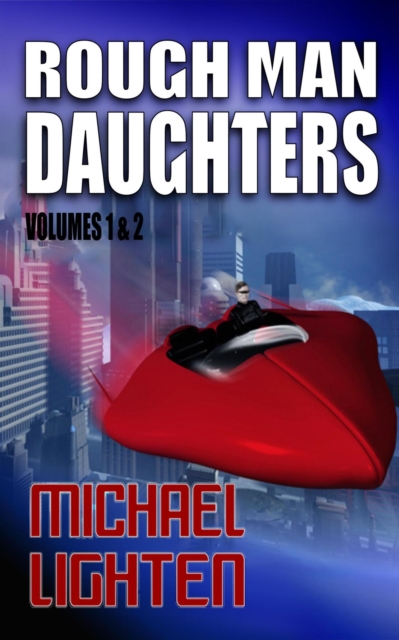 Rough Man Daughters