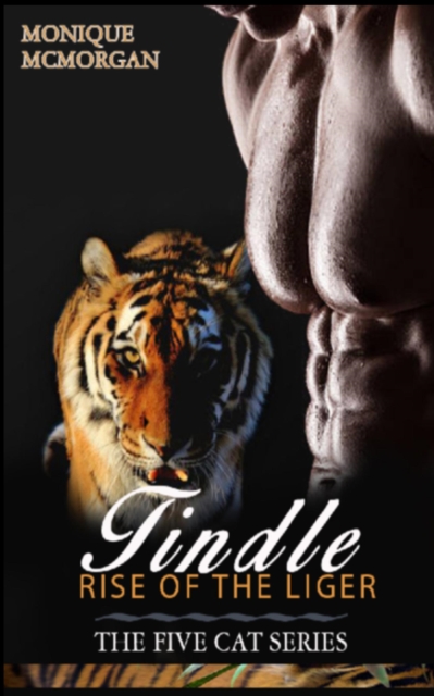Tindle-Rise of the Liger