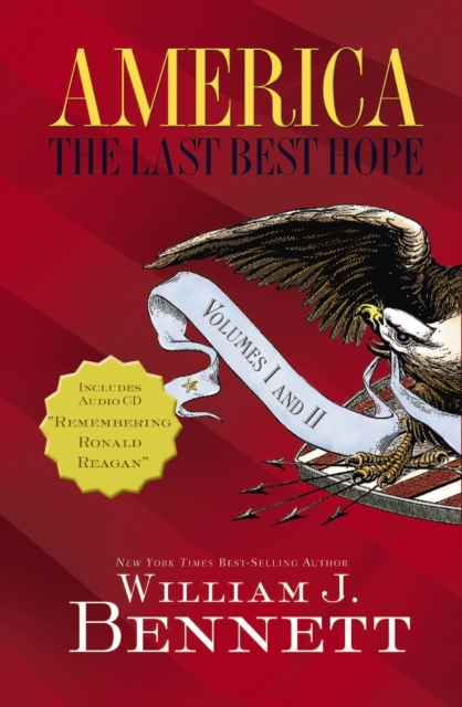 America-The Last Best Hope Volumes I and   II