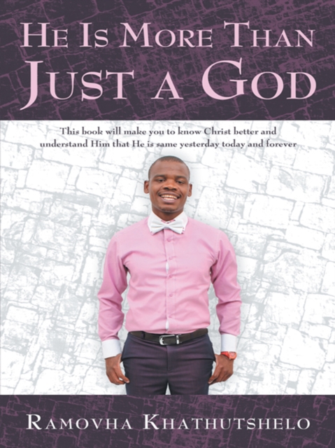 He Is More Than Just a God