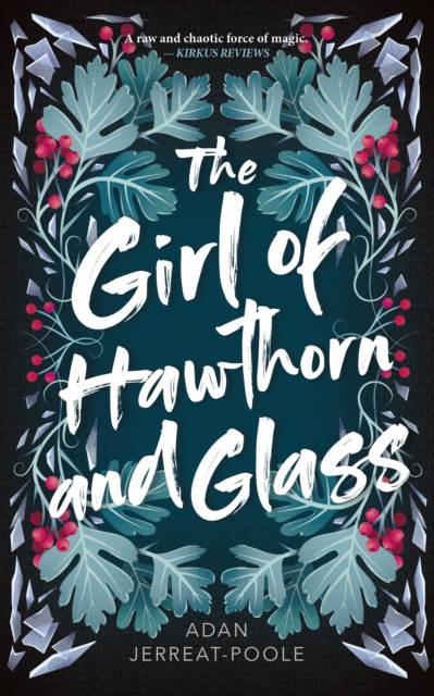 Girl of Hawthorn and Glass