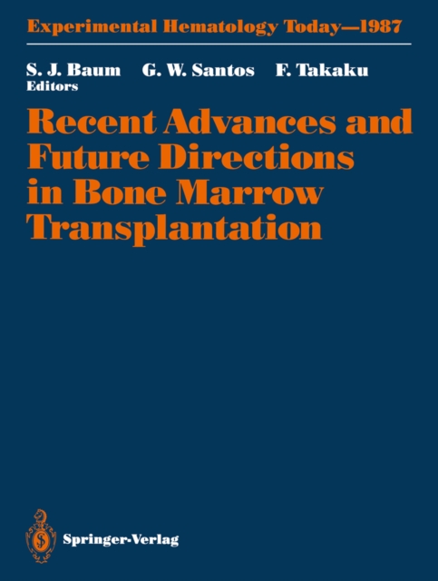 Recent Advances and Future Directions in Bone Marrow Transplantation