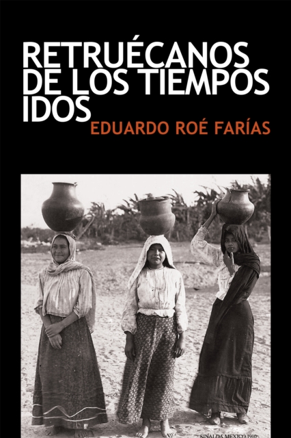 Retruécanos De Los Tiempos Idos