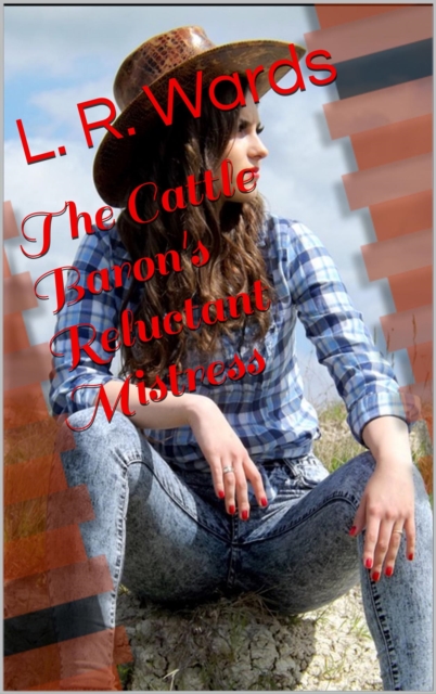 Cattle Baron's Reluctant Mistress