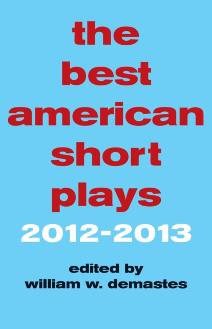 Best American Short Plays 2012-2013