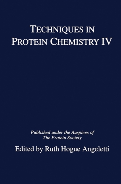 Techniques in Protein Chemistry IV