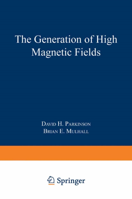 Generation of High Magnetic Fields