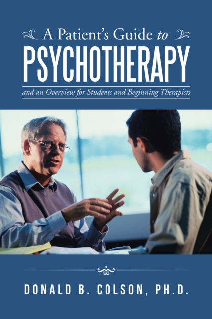 Patient'S Guide to Psychotherapy