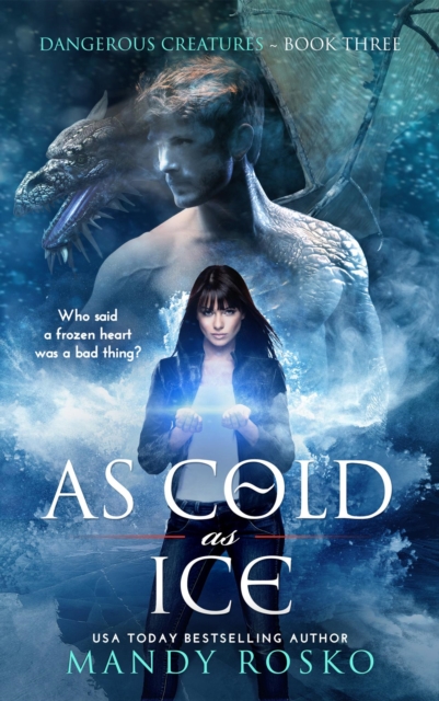 As Cold as Ice