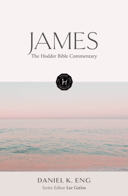 Hodder Bible Commentary: James