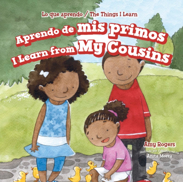 Aprendo de mis primos / I Learn From My Cousins