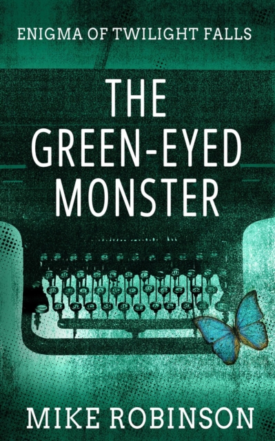 Green-Eyed Monster