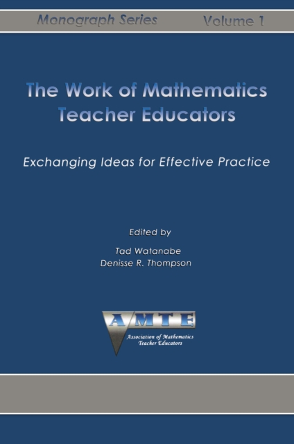 Work of Mathematics Teacher Educators