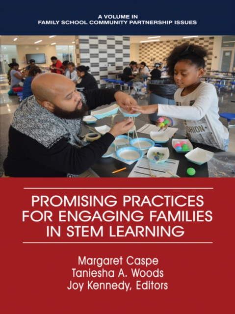 Promising Practices for Engaging Families in STEM Learning
