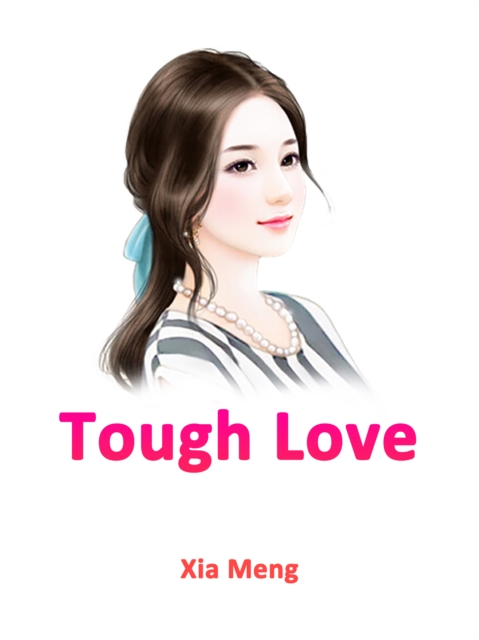 Tough Love
