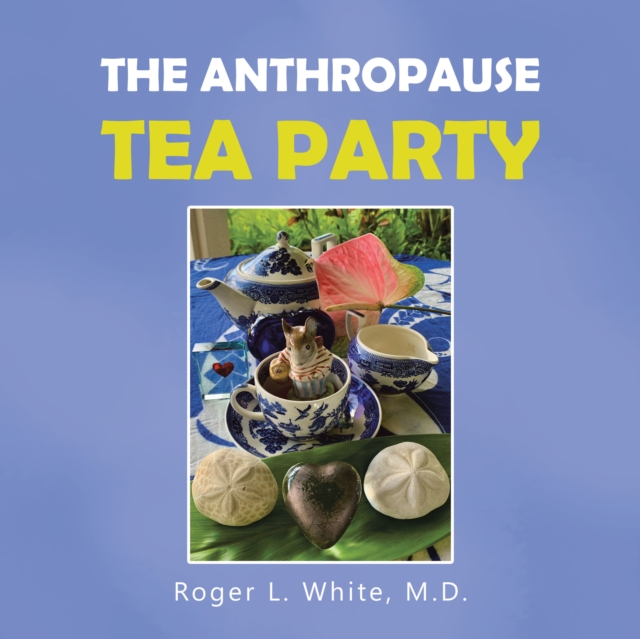 Anthropause Tea Party