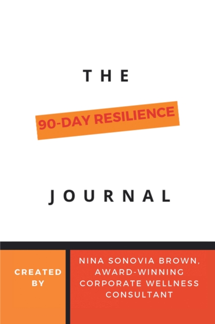 90 Day Resilience Journal