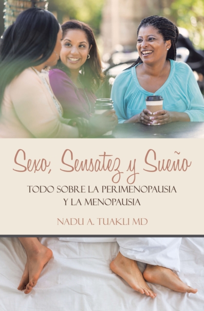 Sexo, Sensatez Y Sueno