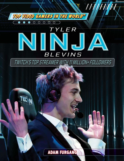 Tyler "e;Ninja"e; Blevins