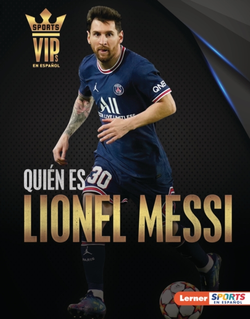 Quién es Lionel Messi (Meet Lionel Messi)