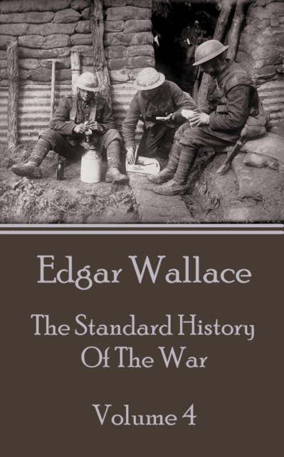 Standard History Of The War - Volume 4
