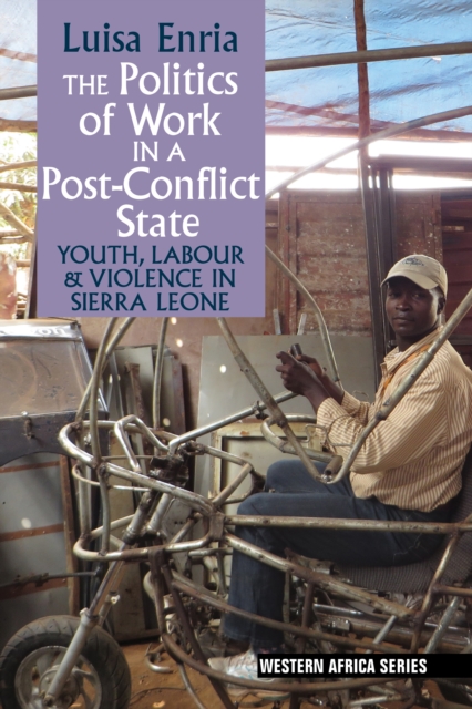 Politics of Work in a Post-Conflict State