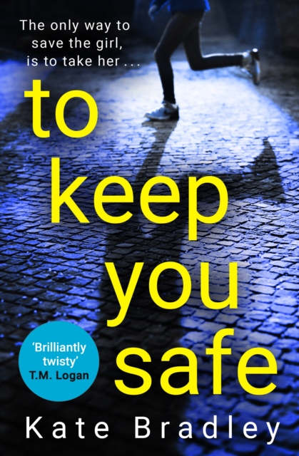 To Keep You Safe
