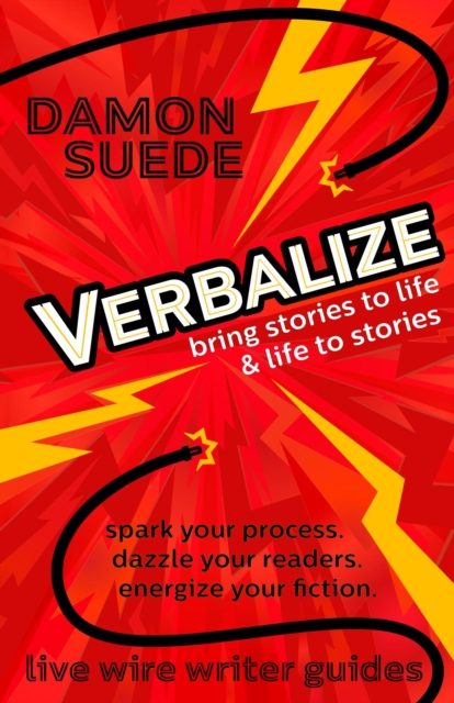 Verbalize: Bring Stories to Life & Life to Stories
