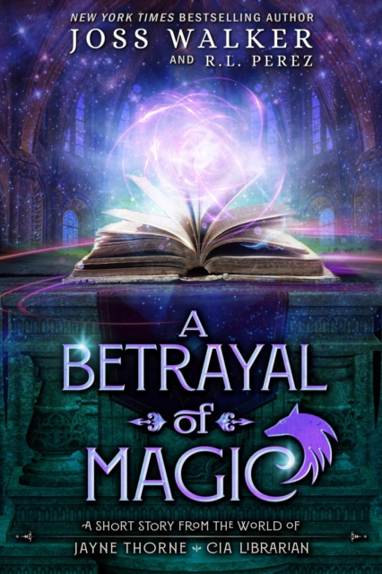 Betrayal of Magic