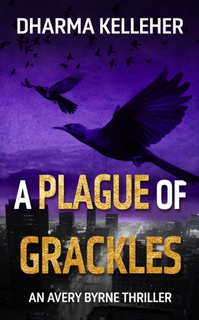 Plague of Grackles