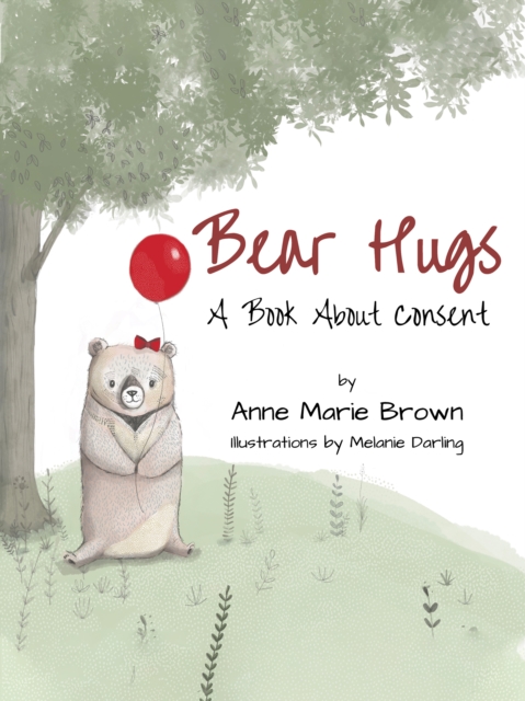 Bear Hugs: A Book about Consent