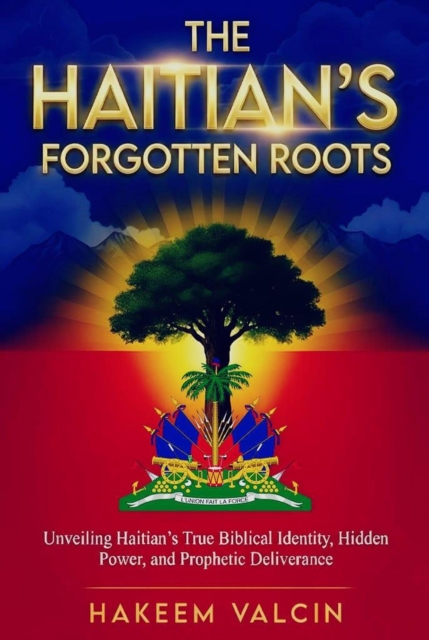 Haitian's Forgotten Roots