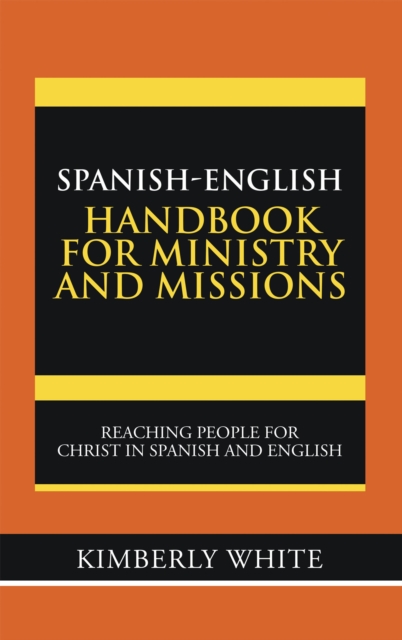 Spanish-English Handbook for Ministry and Missions