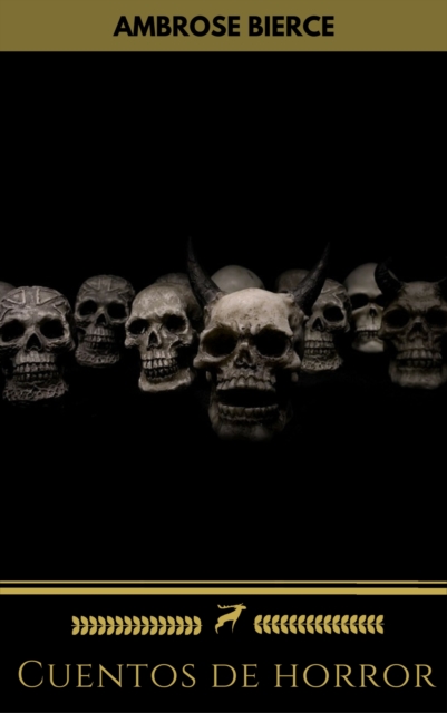Cuentos de horror (Golden Deer Classics)
