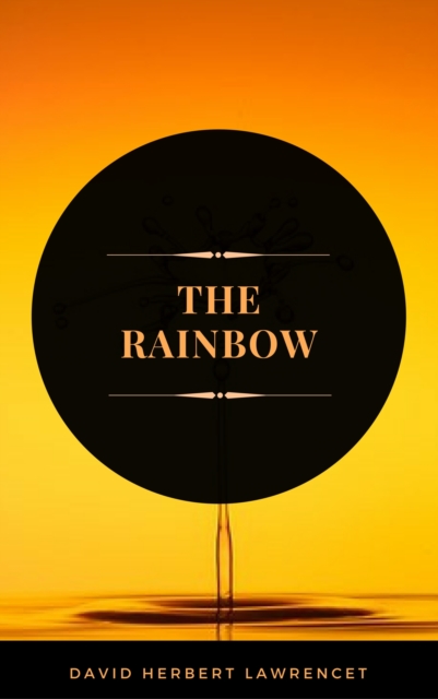 The Rainbow (ArcadianPress Edition)