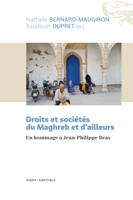 Droits et sociétés du Maghreb et d'ailleurs