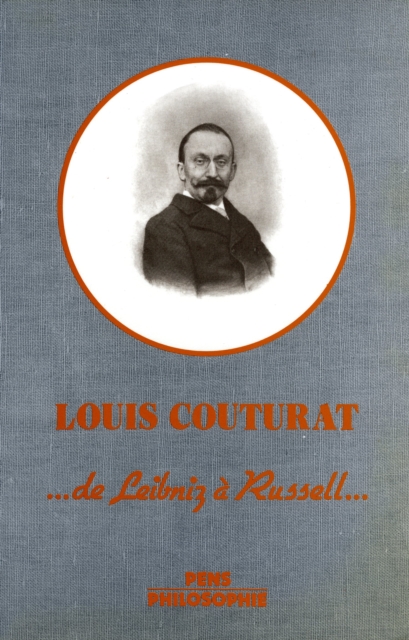 L'œuvre de Louis Couturat (1868-1914)