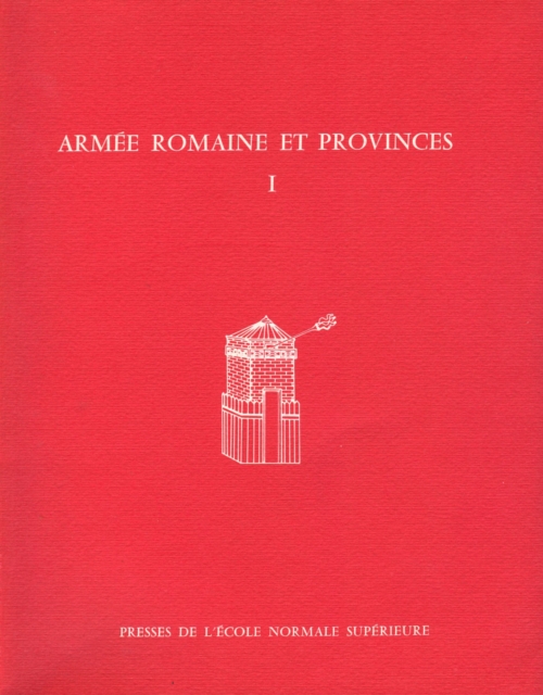 Armée romaine et provinces I