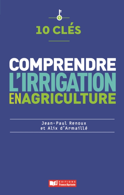 Comprendre l'irrigation en agriculture