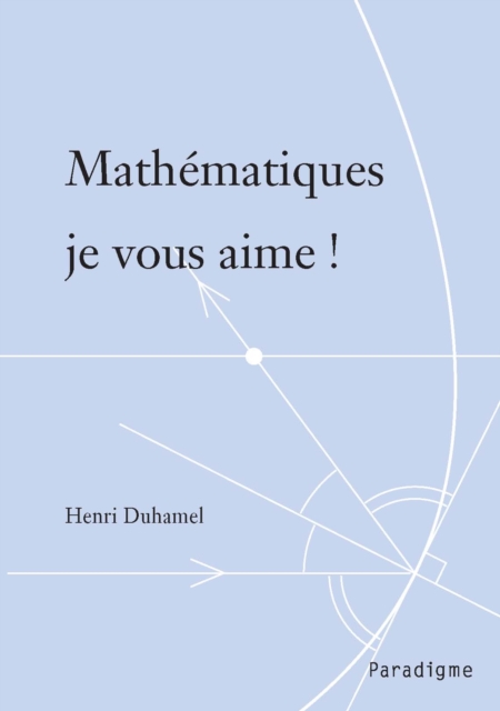 Mathématiques je vous aime !