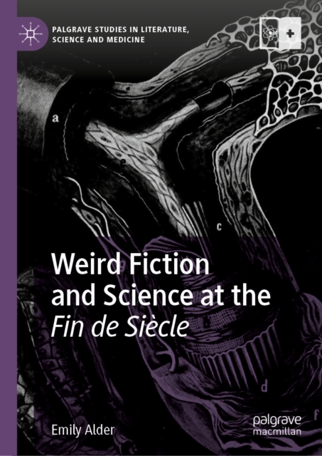 Weird Fiction and Science at the Fin de Siecle