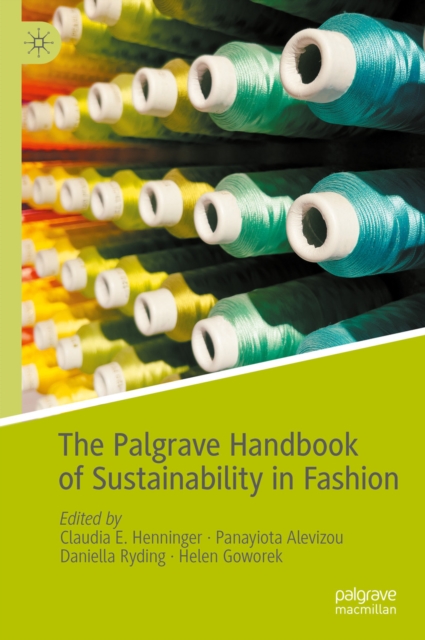 Palgrave Handbook of Sustainability in Fashion