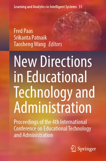 New Directions in Educational Technology and Administration